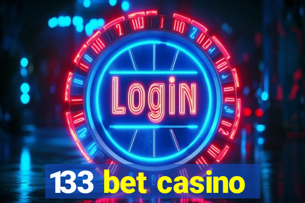 133 bet casino